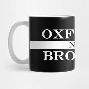 oxfords not brogues Mug